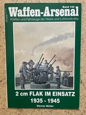 2 cm Flak im Einsatz 1935 -1945 Waffen-Arsenal Band 142 Zustand:Sehr gut
