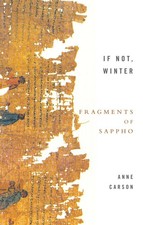 Anne Carson If Not, Winter