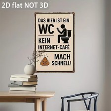 Blechschild Das ist ein WC