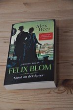 Alex Beer   Felix Blom    Mord an der Spree