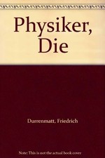 Physiker, Die, Durrenmatt