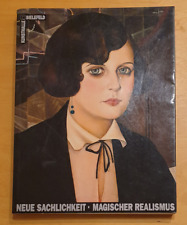 NEUE SACHLICHKEIT  MAGISCHER REALISMUS Kunsthalle Bielefeld 2.12.90-10.2.91
