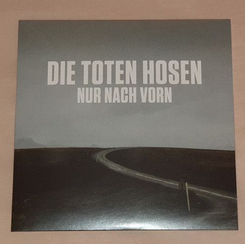 Die toten hosen nur nach - nach, vorn