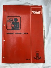 Deutz Fahr Triebwerk Werkstatthandbuch TW 900  , TW 911 , 0298 6373 DX Traktor