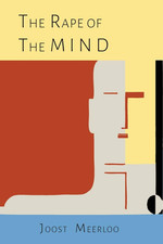The Rape of the Mind: the