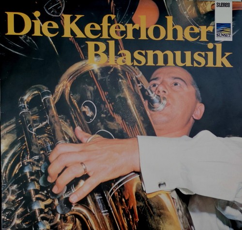 Keferloher blasmusik die - blasmusik*,