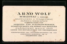 Vertreterkarte Schlettau i. Erzg., Arno Wolf, Sattlerei & Wagenbau, Möbel-Gesch 