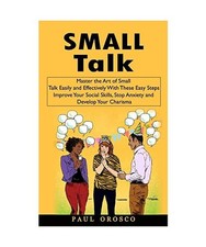 Small Talk: Master the Art of