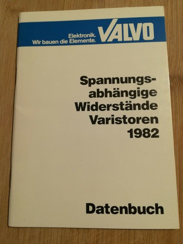 Valvo spannungsabhängige - -,