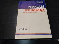 N315 NISSAN Werkstatthandbuch Wartungsanleitung Primera Modellreihe P10 W10