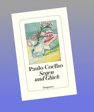 Segen und Glück Paulo Coelho