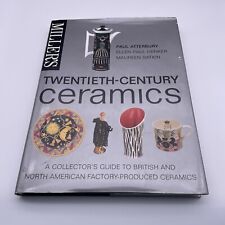 Miller's Twentieth Century Ceramics By Paul Atterbury, Ellen Paul Denker, Batkin