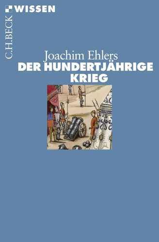 Der hundertjährige krieg - hundertjährige, |
