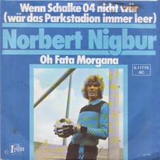 Norbert Nigbur Wenn Schalke 04