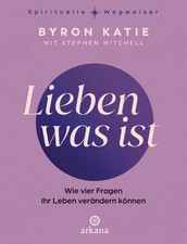 Lieben was ist | Byron Katie