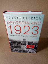 Volker Ullrich:  Deutschland 1923 - Das Jahr am Abgrund