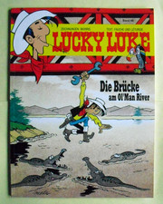 Lucky Luke Band 68 ungelesen Die Brücke am Ol' Man River, Nachdruck 2015