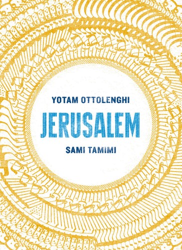 Jerusalem ottolenghi yotam - ottolenghi,