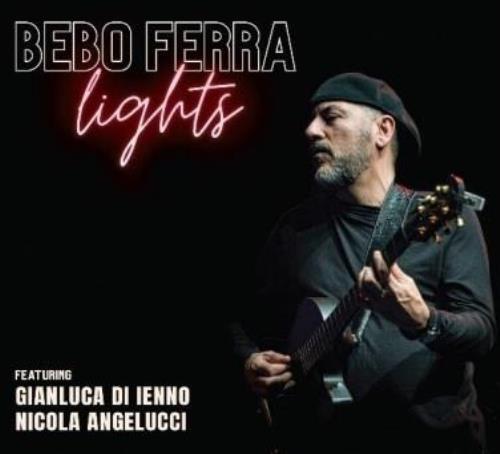 Bebo ferra lights - -, cd