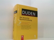 Duden - Die deutsche Rechtschreibung: Das umfassende Standardwerk auf  661524960