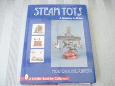 Steam Toys Morton A. Hirschberg Dampfmaschine Bildband 0-7643-00009-1 Buch farbg