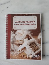 Lieblingsrezepte rund um Weihnachten Plätzchen - Betten Rid München 2010 