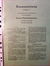 Original Deutz Dieselmotor F 4L/F6L 514 Kurzanleitung 50er Jahre