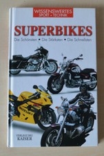  SUPERBIKES Buch gebunden Kaiser umfangreich Fotos & Daten Motorrad 30 aus Jahre