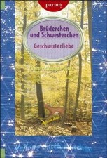 Brüderchen und Schwesternchen. Geschwisterliebe: Heilu... | Buch | Zustand sehr gut