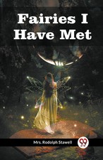 Fairies I Have Met | Rodolph