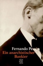 Ein anarchistischer Bankier von Pessoa, Fernando, Caeiro... | Buch | Zustand gut