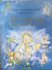 Die traumhafte Welt der Elfen