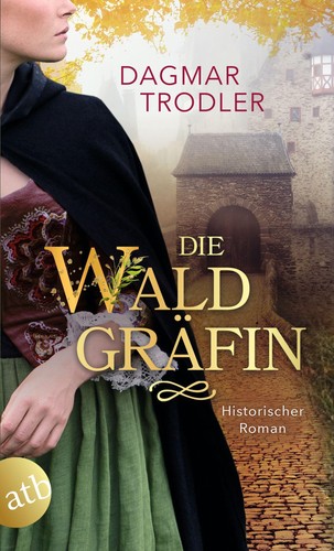 Dagmar trodler die waldgräfin - die,