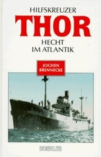 Hilfskreuzer THOR - Hecht im