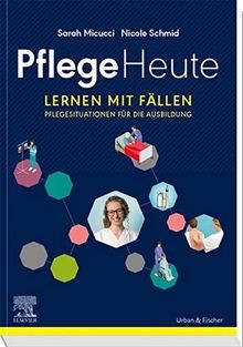 Pflege heute lernen mit - heute,,