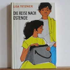 Lisa Tetzner: Die Reise nach Ostende