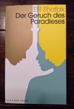 Der Geruch des Paradieses | Elif Shafak | 2017 | Roman | deutsch | Taschenbuch
