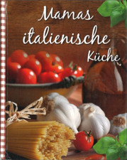 Mamas italienische Küche von