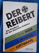Der Reibert. Heer. Luftwaffe. Marine. Das Handbuch für den deutschen Soldaten