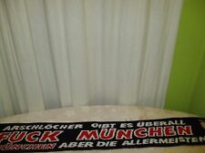 Nürnberg,Dortmund,1860,Schalke Anti München Schal "ARSCHLÖCHER GIBT ES ÜBERALL "