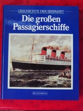 Die großen Passagierschiffe -