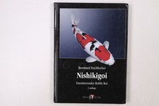 63617 Bernhard Teichfischer NISHIKIGOI faszinierendes Hobby Koi HC