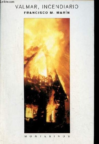 Valmar brandstifter - valmar,, brandstifter.