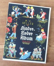 Kinder-Lieder Album für Klavier - M. P. Haller, Bilder P. Telemann - vor 1945