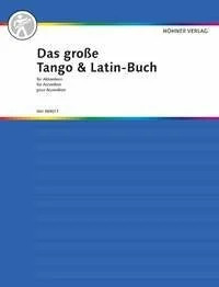Das große tango latin buch - &, latin-buch