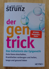 Der Gentrick - gute Gene einschalten, lange und gesuind leben von Ulrich Strunz