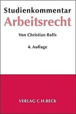 Arbeitsrecht: Studienkommentar von Rolfs, Christian | Buch | Zustand gut