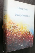 Günter Grass Mein Jahrhundert handsigniert Prachtband Nobelpreis Lit. + Kunst