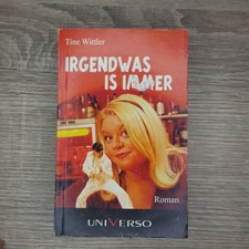 Irgendwas is immer von Tine