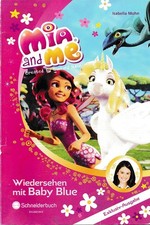 Mia and me - Wiedersehen mit
